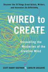 9780399174100-0399174109-Wired to Create: Unraveling the Mysteries of the Creative Mind