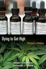 9780814716663-0814716660-Dying to Get High: Marijuana as Medicine