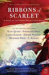 9780062952196-0062952196-Ribbons of Scarlet: A Novel of the French Revolution's Women