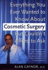 9780767901710-0767901711-Everything You Wanted to Know About Cosmetic Surgery but Couldn't Afford to Ask