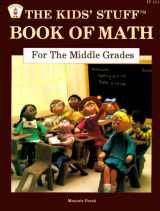9780865300125-0865300127-The Kids' Stuff Book of Math For the Middle Grades (Item No. Ip13-1)