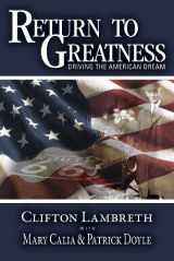 9780578043616-0578043610-Return to Greatness: Driving the American Dream