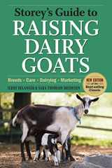 9781603425803-1603425802-Storey's Guide to Raising Dairy Goats, 4th Edition: Breeds, Care, Dairying, Marketing
