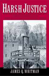 9780195182606-019518260X-Harsh Justice: Criminal Punishment and the Widening Divide between America and Europe