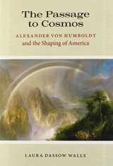 9780226871820-0226871827-The Passage to Cosmos: Alexander von Humboldt and the Shaping of America
