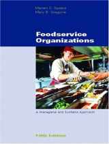 9780130486899-0130486892-Foodservice Organizations: A Managerial and Systems Approach