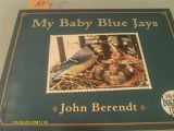 9780670784752-0670784753-My Baby Blue Jays (Dolly Parton's Imagination Library)