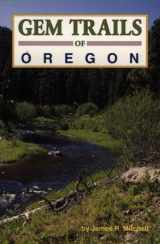 9780935182996-0935182993-Gem Trails of Oregon