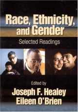 9780761988205-0761988203-Race, Ethnicity, and Gender: Selected Readings