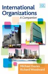 9781781004562-1781004560-International Organizations: A Companion