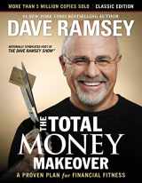 9781595555274-1595555277-The Total Money Makeover: Classic Edition: A Proven Plan for Financial Fitness