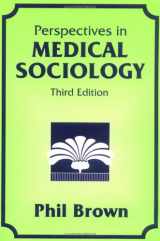 9781577661344-1577661346-Perspectives in Medical Sociology