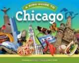 9781934907030-1934907030-A Kids Guide to Chicago