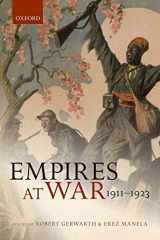 9780198702511-0198702515-Empires at War: 1911-1923 (The Greater War)