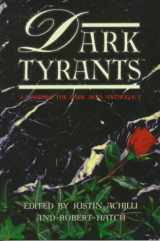 9781565048683-1565048687-Dark Tyrants: A Vampire the Dark Ages Anthology