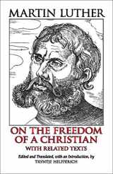 9780872207684-0872207684-On the Freedom of a Christian: With Related Texts (Hackett Classics)
