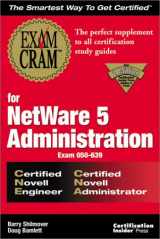9781576103500-1576103501-Exam Cram for NetWare 5 Administration CNE/CNA (Exam: 50-639)
