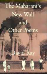 9780819521644-0819521647-The Maharani’s New Wall and Other Poems (Wesleyan Poetry Series)