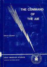 9780912799100-0912799102-The Command of the Air (USAF Warrior Studies)
