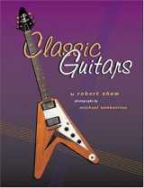 9780764928888-0764928880-Classic Guitars