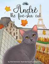 9780998536231-0998536237-André the Five-Star Cat (Travel With Me Series)