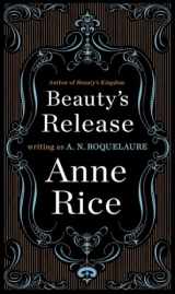 9780452281455-0452281458-Beauty's Release: A Novel (A Sleeping Beauty Novel)