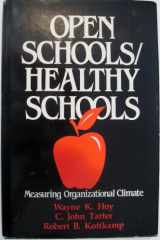 9780803937840-0803937849-Open Schools/Healthy Schools: Measuring Organizational Climate