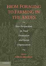 9781107448667-1107448662-From Foraging to Farming in the Andes: New Perspectives on Food Production and Social Organization