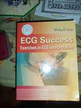 9780803615779-0803615779-ECG Success: Exercises in ECG Interpretation