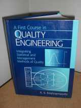 9780131472013-0131472011-A First Course In Quality Engineering: Integrating Statistical And Management Methods of Quality