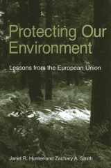 9780791465110-079146511X-Protecting Our Environment: Lessons From The European Union (SUNY SERIES IN GLOBAL ENVIRONMENTAL POLICY)
