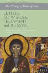 9781576592335-1576592332-The Writings of Clare of Assisi: Letters, Form of Life, Testament and Blessing - Studies in Early Franciscan Sources