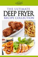 9781469960890-1469960893-The Ultimate Deep Fryer Recipe Collection