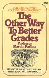9780449900468-0449900460-The Other Way to Better Grades