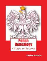 9781490436494-1490436499-Polish Genealogy: 4 Steps to Success
