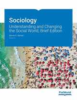 9781453384893-1453384898-Sociology: Understanding and Changing the Social World, Brief Edition Version 2.0