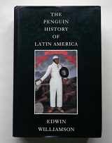9780713990768-0713990767-The Penguin History of Latin America