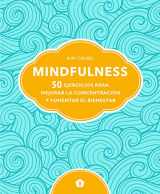 9788416407811-8416407819-Mindfulness: 50 ejercicios para mejorar la concentración y fomentar el bienestar
