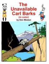 9781534718142-1534718141-The Unavailable Carl Barks (in color)