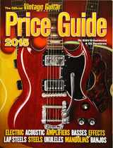 9781884883347-1884883346-The Official Vintage Guitar Price Guide 2015