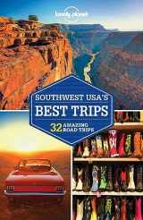 9781786573452-1786573458-Lonely Planet Southwest USA's Best Trips 3 (Travel Guide)