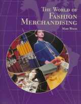 9781566374514-1566374510-The World of Fashion Merchandising