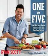 9780848747770-0848747771-One to Five: One Shortcut Recipe Transformed Into Five Easy Dishes