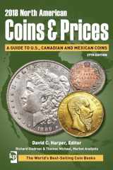 9781440248498-1440248494-2018 North American Coins & Prices: A Guide to U.S., Canadian and Mexican Coins
