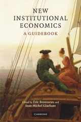 9780521876605-0521876605-New Institutional Economics: A Guidebook
