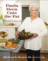 9781943016020-194301602X-Paula Deen Cuts the Fat: 250 Favorite Recipes All Lightened Up