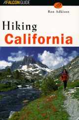 9781560443797-1560443790-Hiking California: Formerly, the Hiker's Guide to California