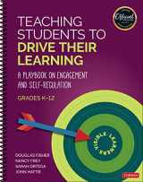 9781071918951-1071918958-Teaching Students to Drive Their Learning: A Playbook on Engagement and Self-Regulation, K-12 (The Corwin Visible Learning Official Collection)