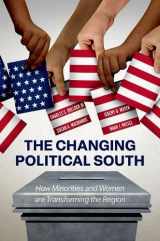 9780197756980-0197756980-The Changing Political South: How Minorities and Women are Transforming the Region