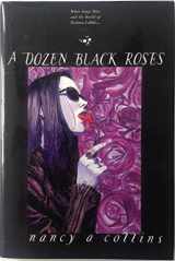 9781565048720-1565048725-A Dozen Black Roses (Vampire - the Masquerade)